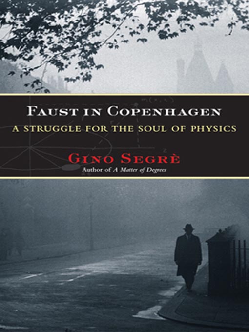 Title details for Faust in Copenhagen by Gino Segre - Available
